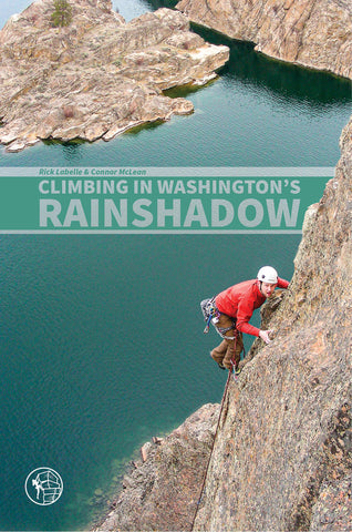 Climbing In Washington's Rainshadow
