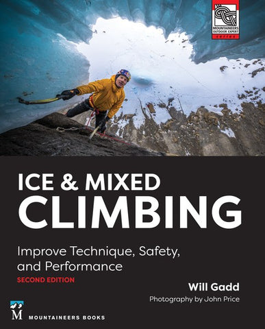 Ice and Mixed Climbing 2nd Edition