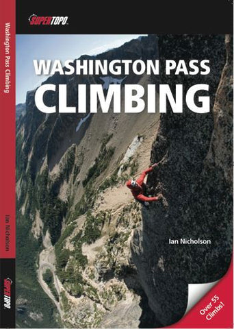 Washington Pass Climbing by Ian Nicholson