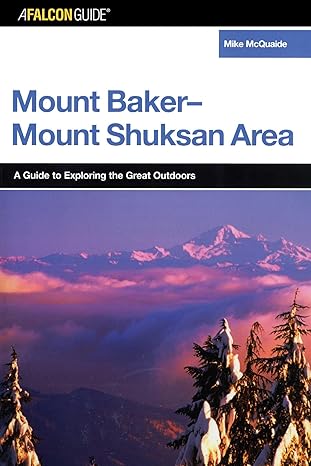 Mount Baker - Mount Shuksan Area