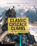 Classic Cascade Climbs: Select Routes in Washington State