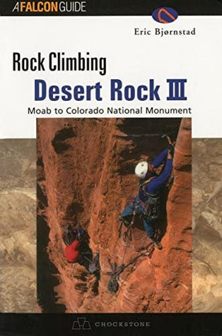 Rock Climbing: Desert Rock III - Moab to Colorado National Monument