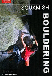 Squamish Bouldering 2nd Edition Marc Burdon