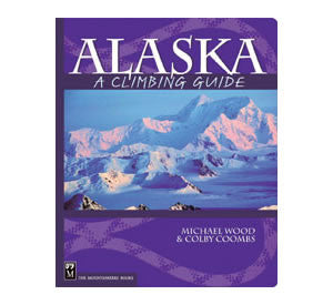 Alaska a Climbing Guide